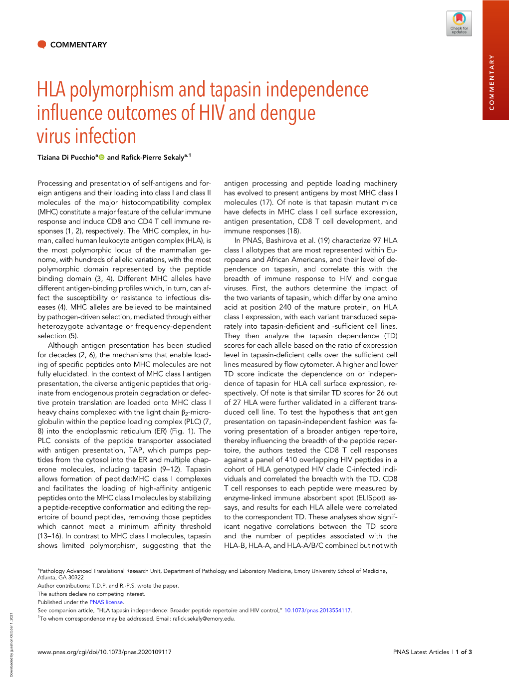HLA Polymorphism and Tapasin Independence Influence Outcomes of HIV and Dengue COMMENTARY Virus Infection Tiziana Di Pucchioa and Rafick-Pierre Sekalya,1