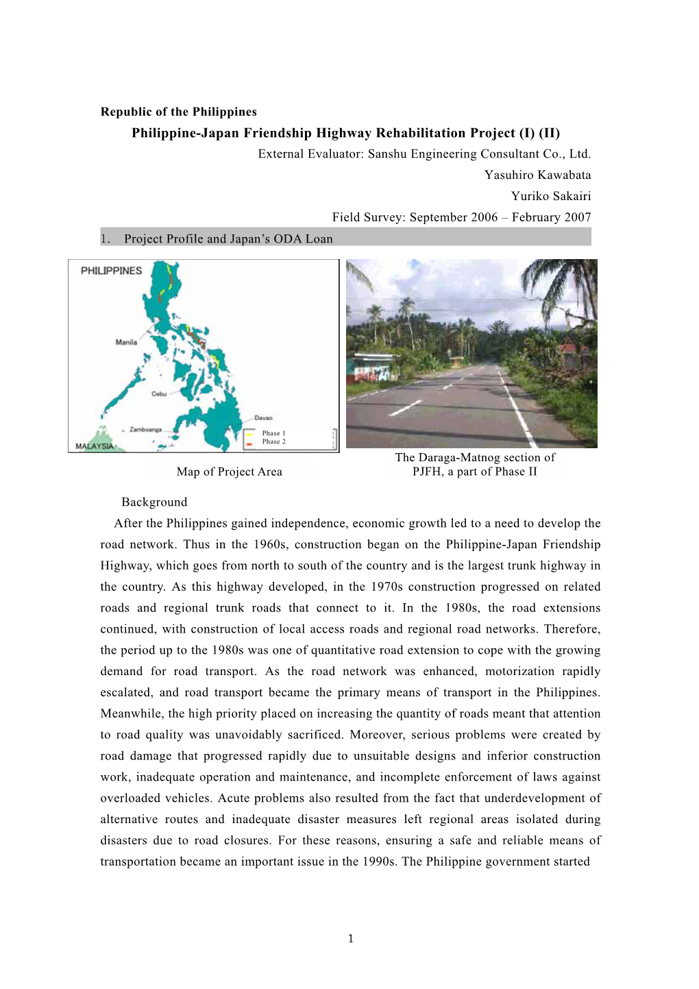 Philippine-Japan Friendship Highway Rehabilitation Project (I) (II) External Evaluator: Sanshu Engineering Consultant Co., Ltd