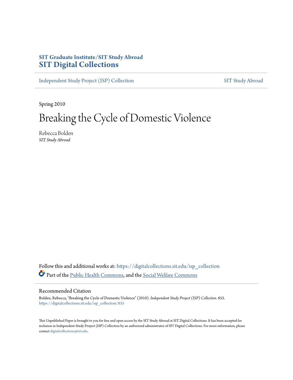 Breaking the Cycle of Domestic Violence Rebecca Bolden SIT Study Abroad