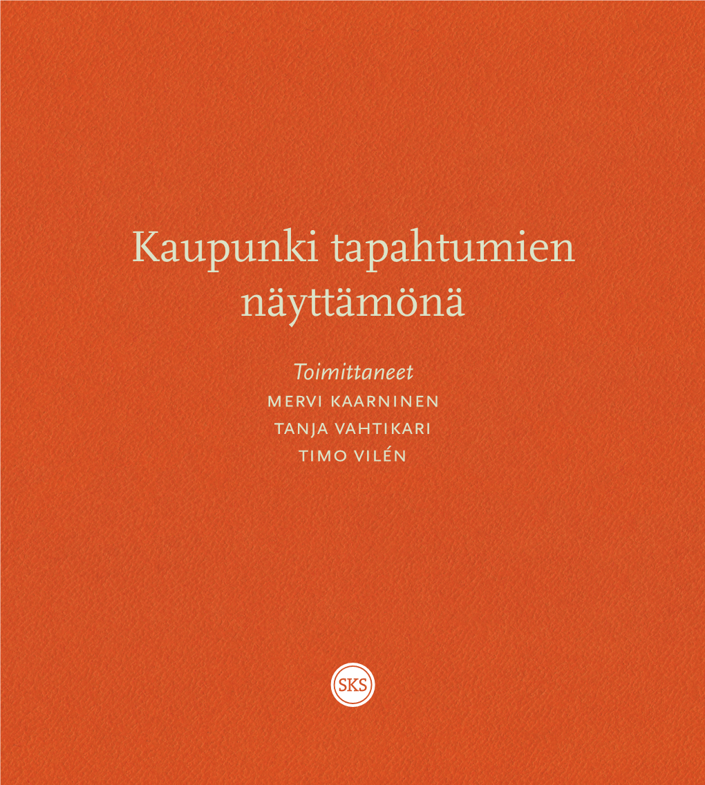 Kaupunki Tapahtumien Näyttämönä