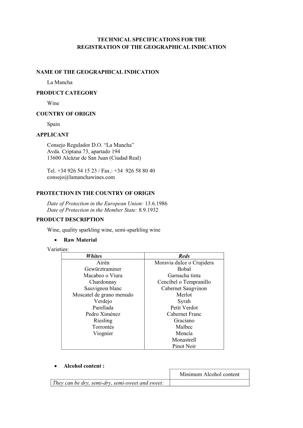 Technical Specifications for the Registration of the Geographical Indication