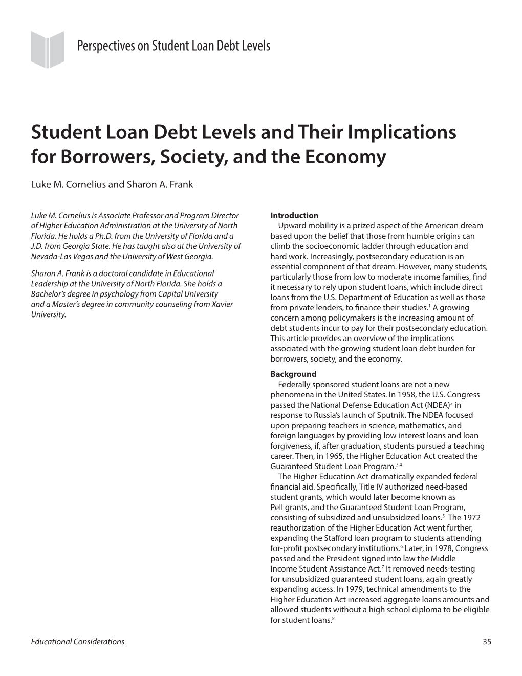 Student Loan Debt Levels and Their Implications for Borrowers, Society, and the Economy