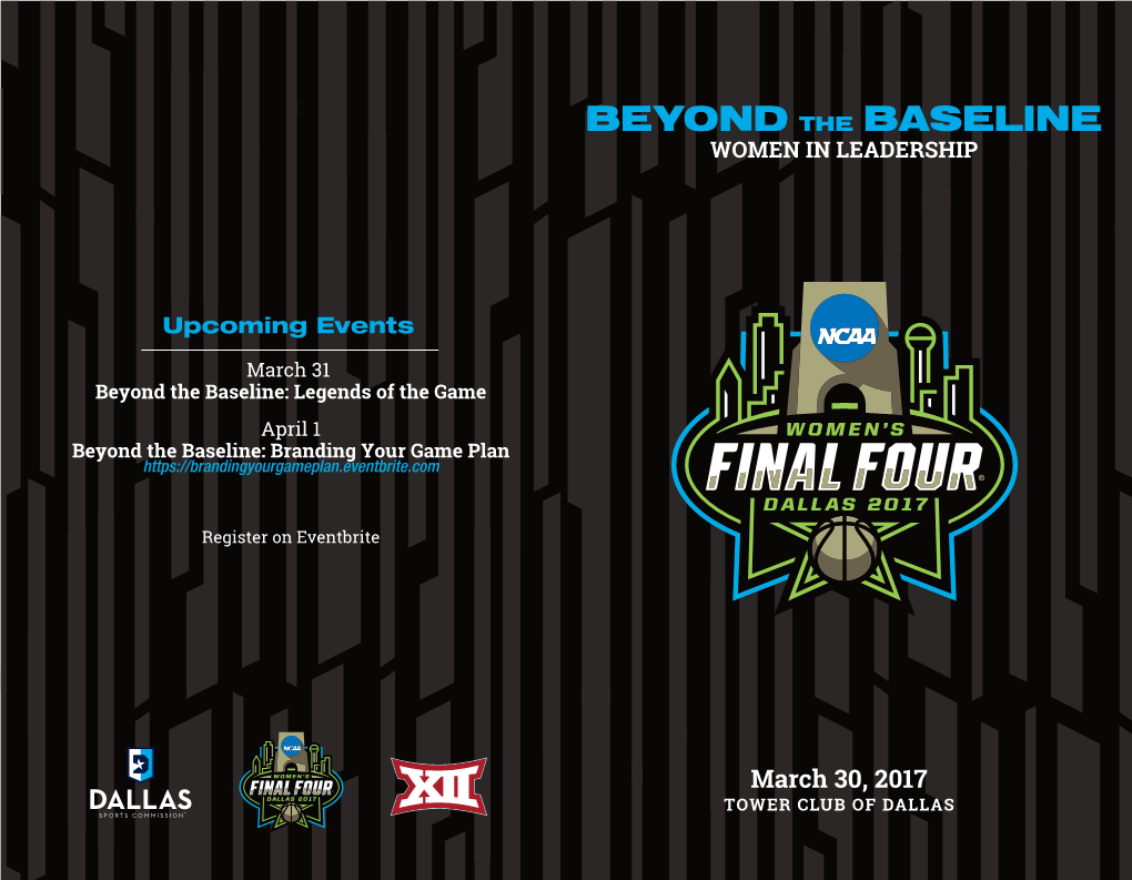Beyond the Baseline: Legends of the Game April 1 Beyond the Baseline: Branding Your Game Plan