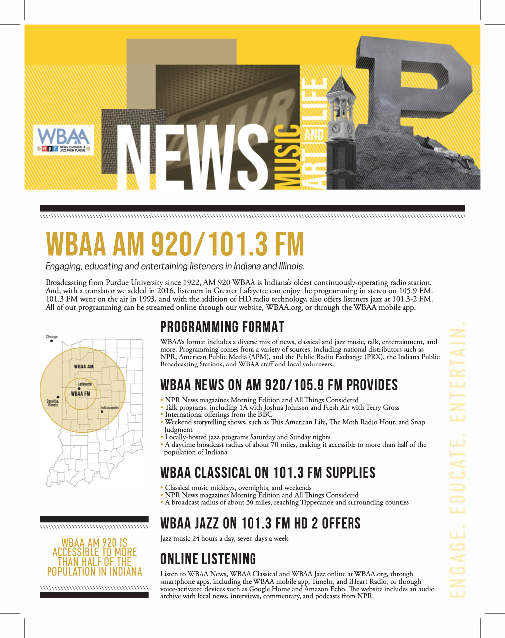 WBAA AM 920/101.3 FM Engaging, Educating and Entertaining Listeners in Indiana and Illinois