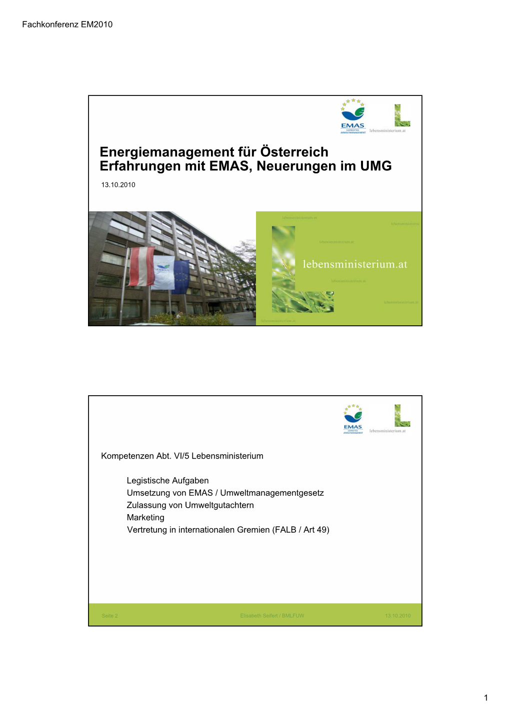 Energiemanagement Für Österreich Erfahrungen Mit EMAS, Neuerungen Im UMG