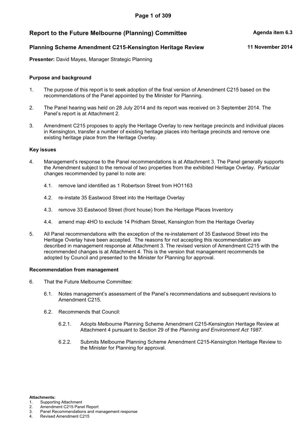 Report to the Future Melbourne (Planning) Committee Agenda Item 6.3