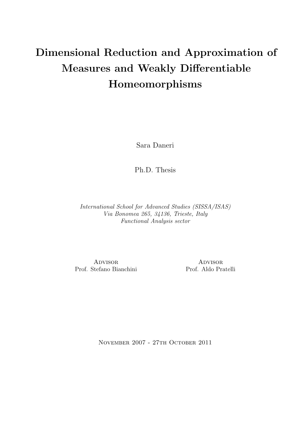 Dimensional Reduction and Approximation of Measures and Weakly Diﬀerentiable Homeomorphisms