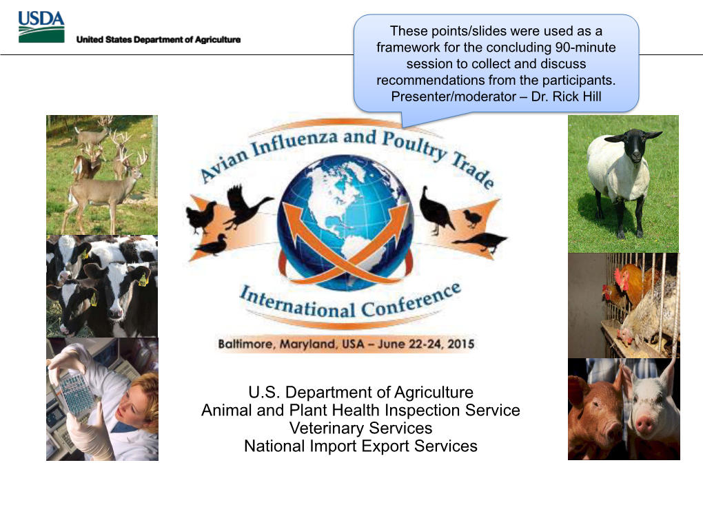 U.S. Department of Agriculture Animal and Plant Health Inspection Service Veterinary Services National Import Export Services