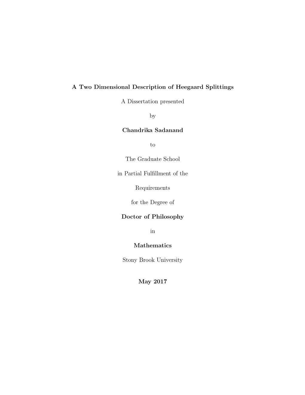 A Two Dimensional Description of Heegaard Splittings a Dissertation