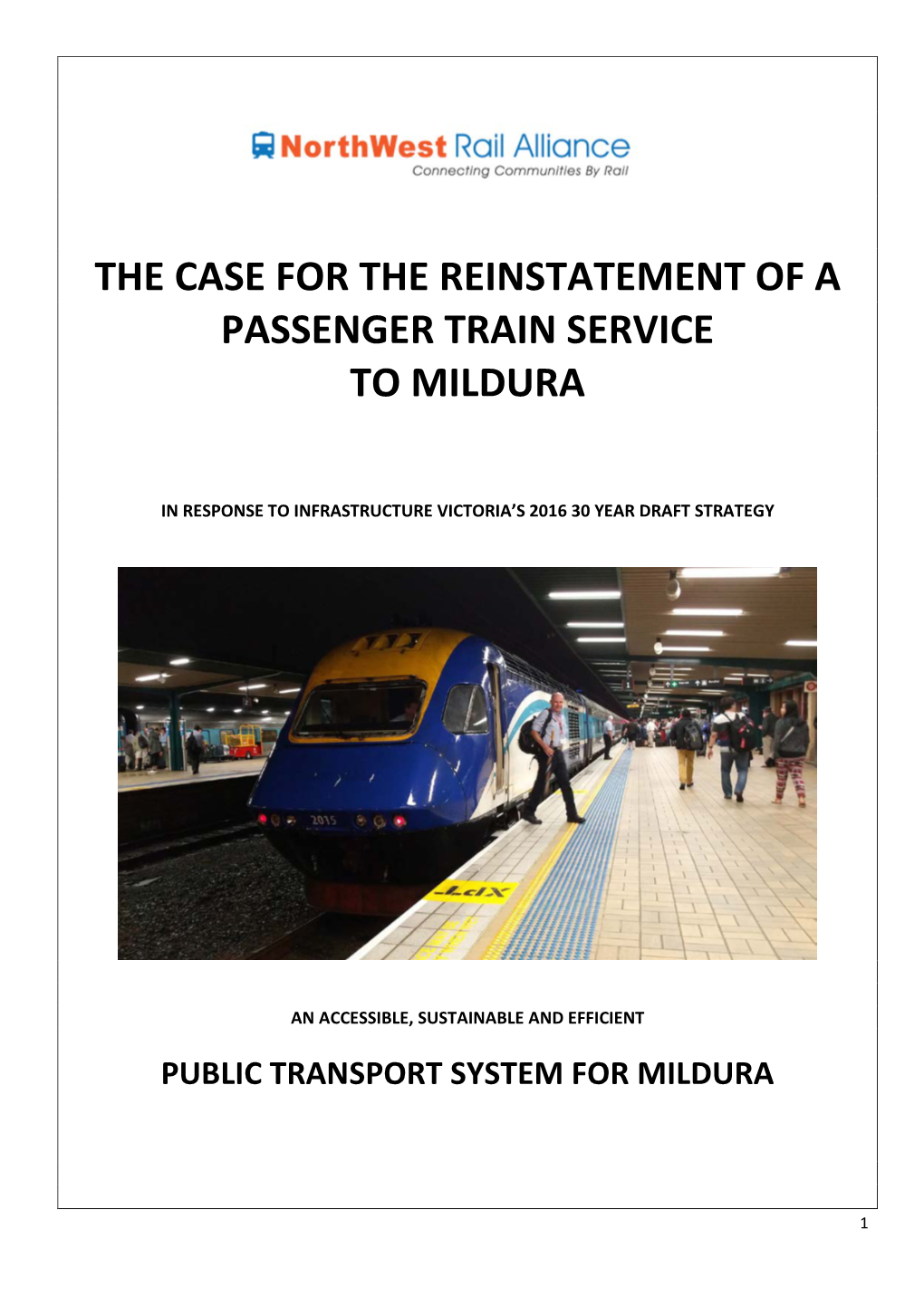 The Case for the Reinstatement of a Passenger Train Service to Mildura