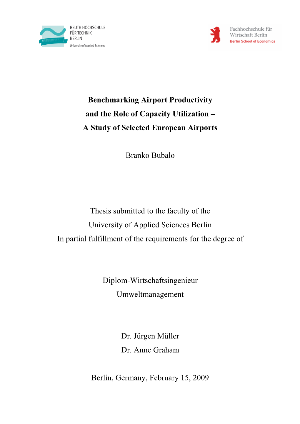 Benchmarking Airport Productivity and the Role of Capacity Utilization – a Study of Selected European Airports