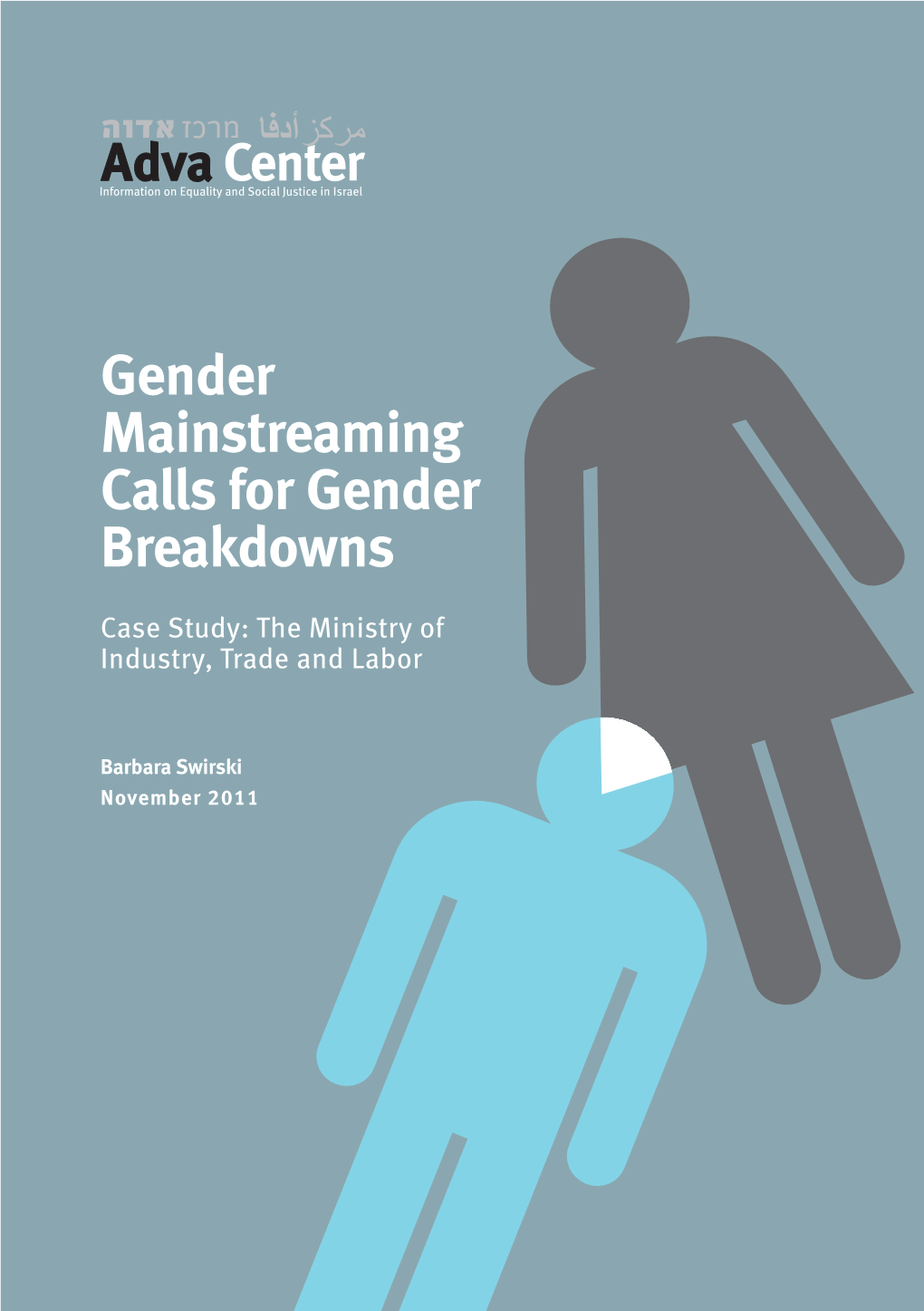 Gender Mainstreaming Calls for Gender Breakdowns