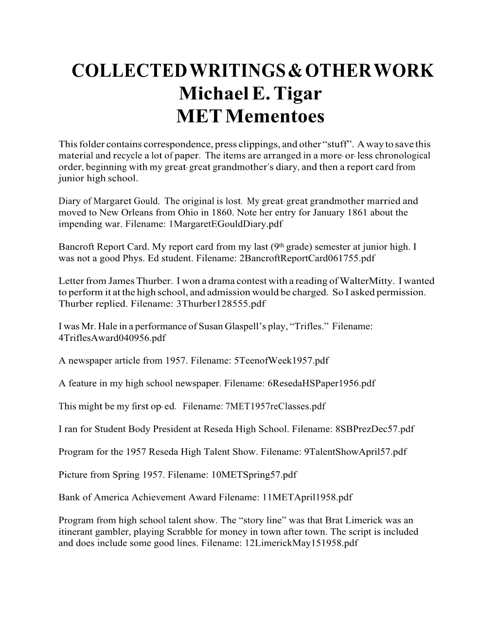 COLLECTED WRITINGS & OTHER WORK Michael E. Tigar MET
