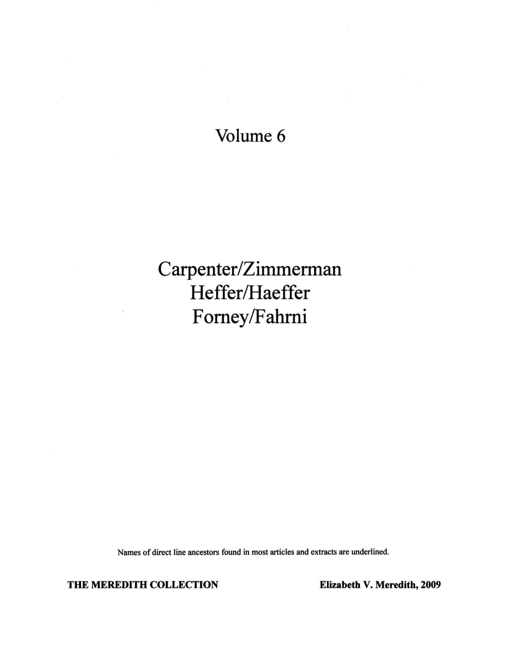 Carpenter/Zimmerman Heffer/Haeffer Forney/Fahrni