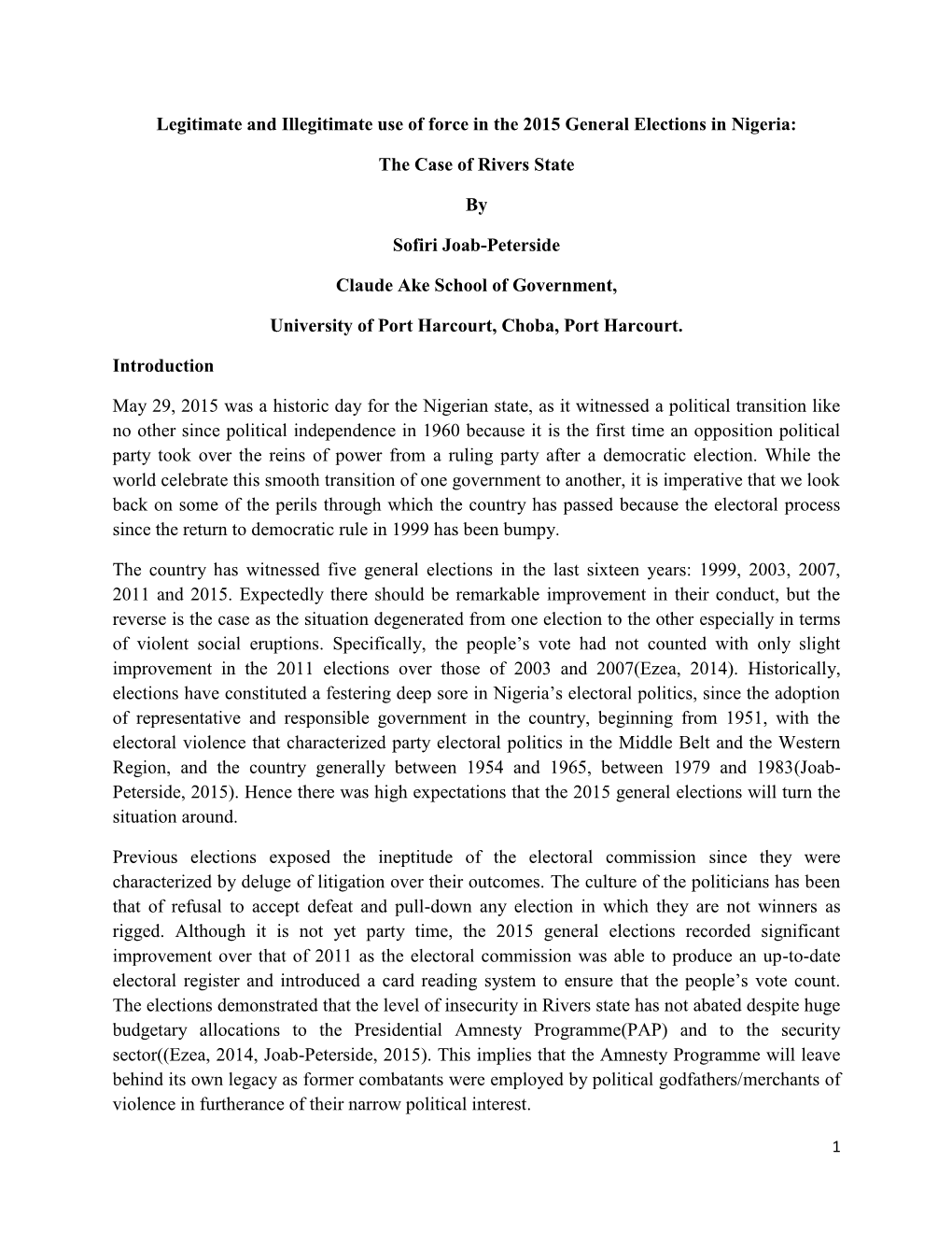 Legitimate and Illegitimate Use of Force in the 2015 General Elections in Nigeria: the Case of Rivers State by Sofiri Joab-Pete