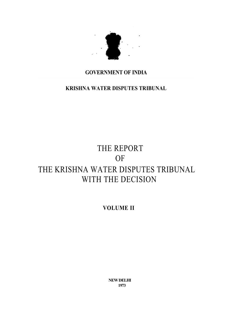 The Report of the Krishna Water Disputes Tribunal with the Decision