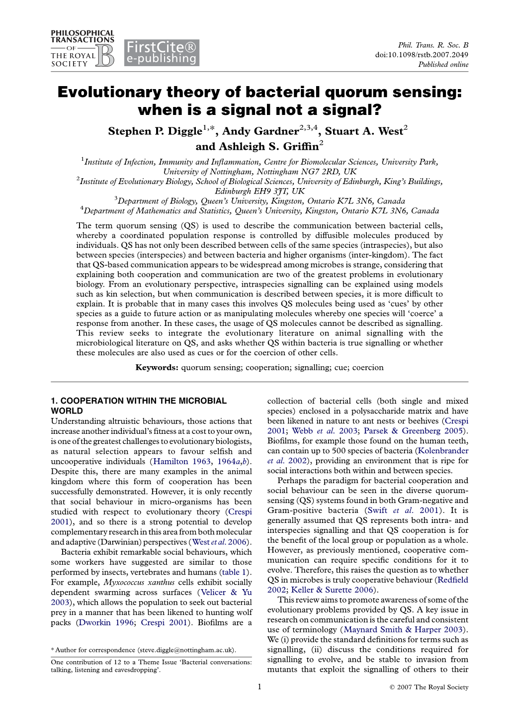 Evolutionary Theory of Bacterial Quorum Sensing: When Is a Signal Not a Signal? Stephen P