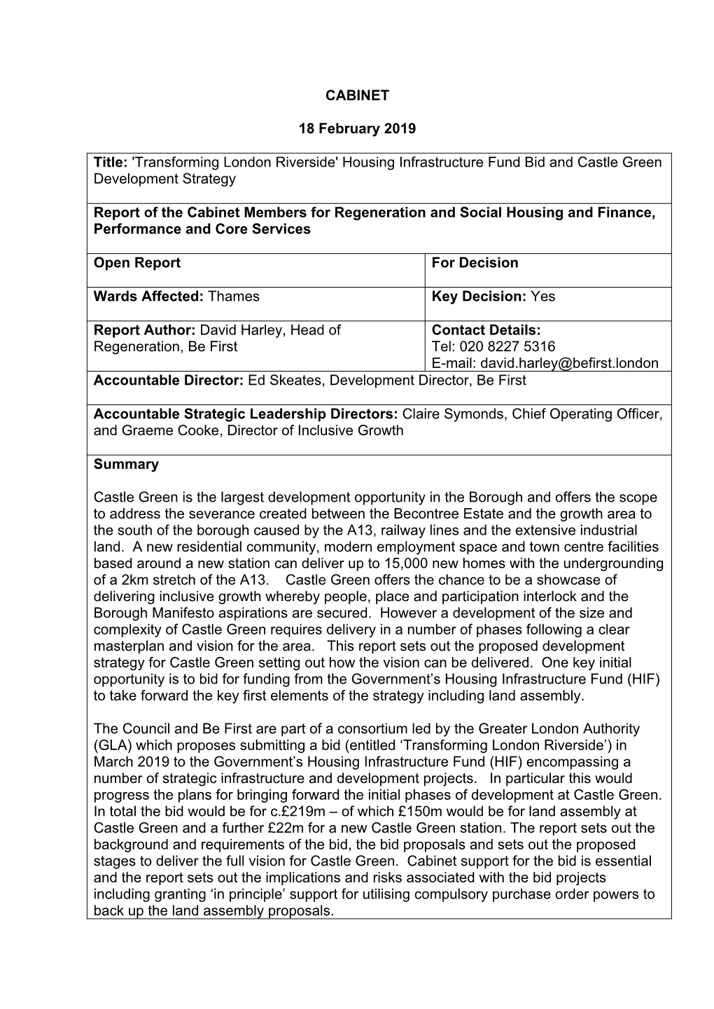 CABINET 18 February 2019 Title: 'Transforming London Riverside' Housing Infrastructure Fund Bid and Castle Green Development