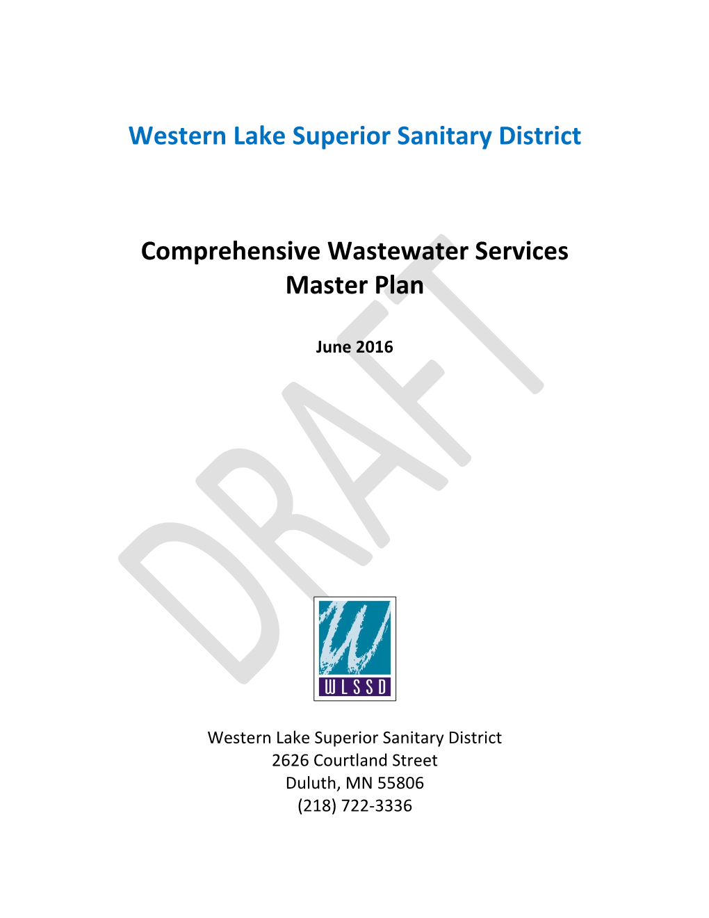 Western Lake Superior Sanitary District Comprehensive Wastewater Services Master Plan June 2016