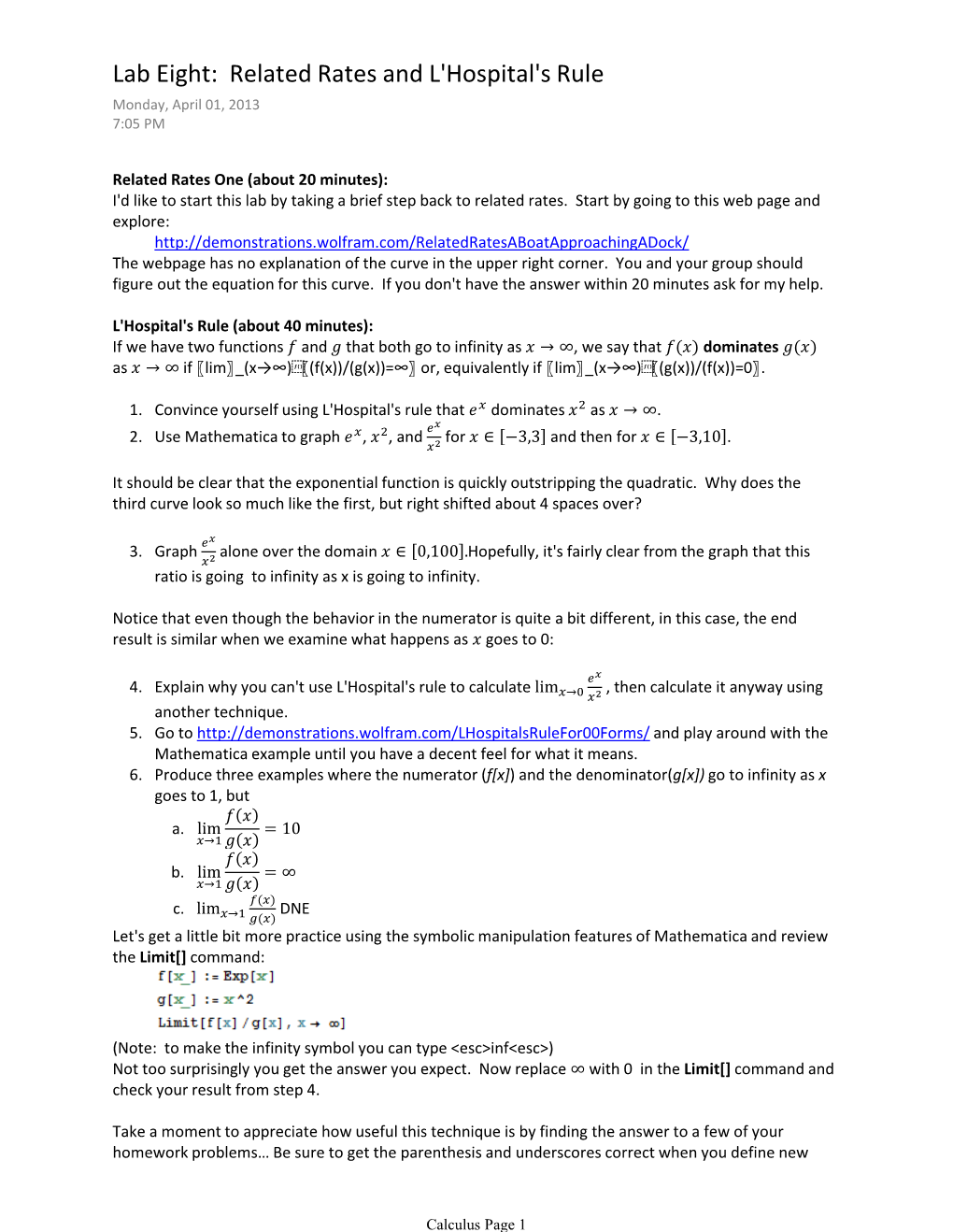 Lab Eight: Related Rates and L'hospital's Rule Monday, April 01, 2013 7:05 PM