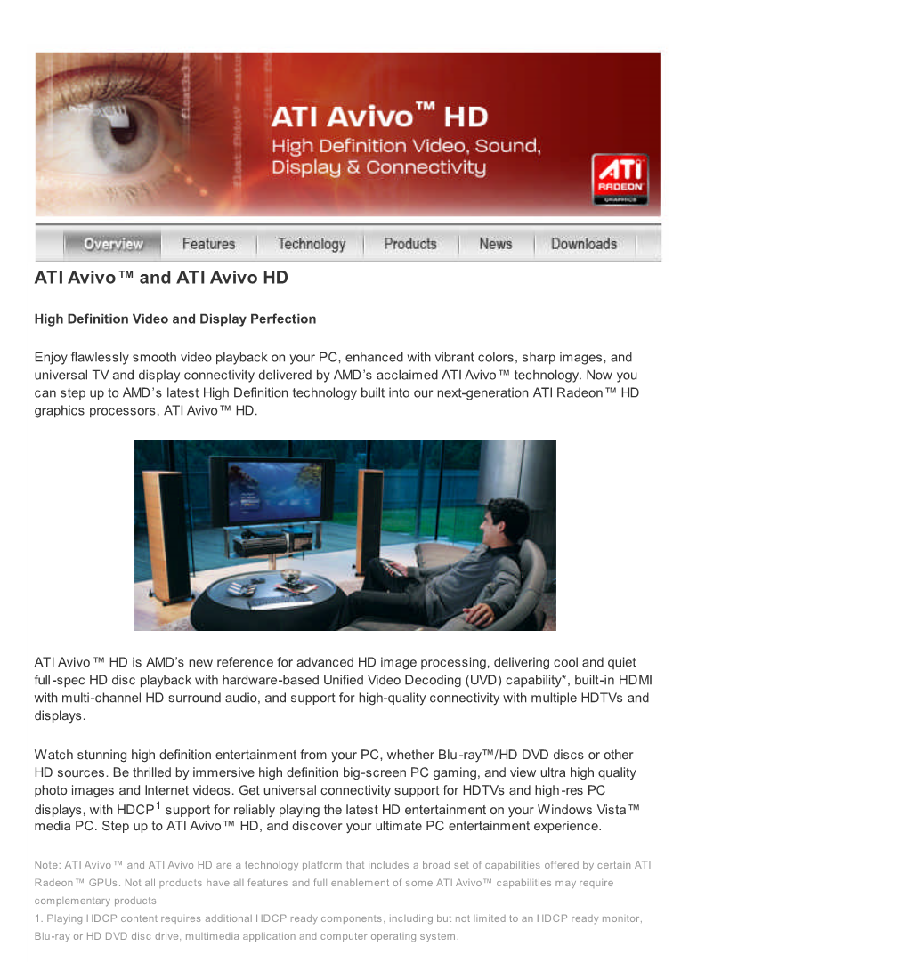 ATI Avivo HD Technology Is Designed for High-End, High Definition Video Playback in Home Theater Systems