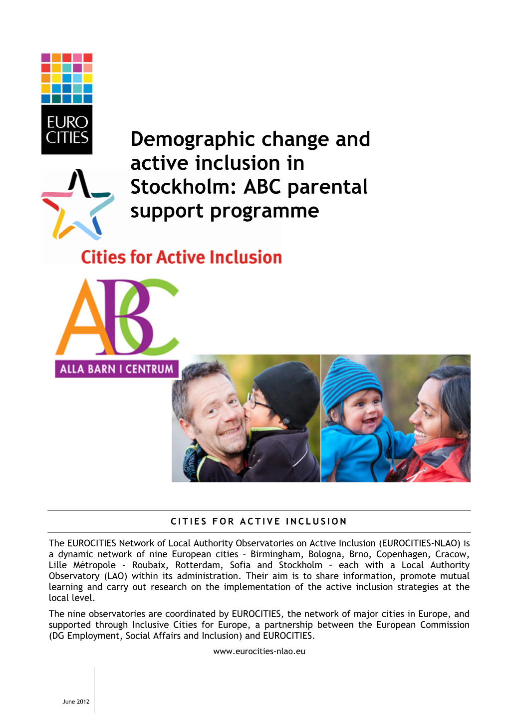 Demographic Change and Active Inclusion in Stockholm: ABC Parental