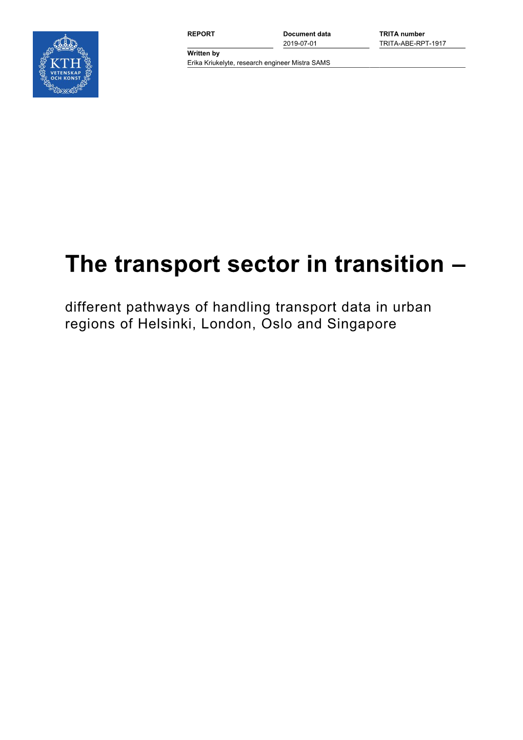 The Transport Sector in Transition – Different Pathways of Handling Transport Data in Urban Regions of Helsinki, London, Oslo and Singapore