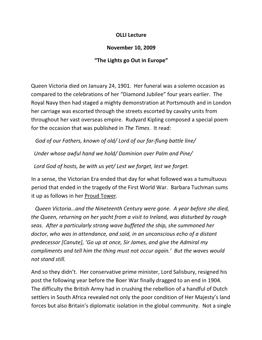 Queen Victoria Died on January 24, 1901. Her Funeral Was a Solemn Occasion As Compared to the Celebrations of Her “Diamond Jubilee” Four Years Earlier