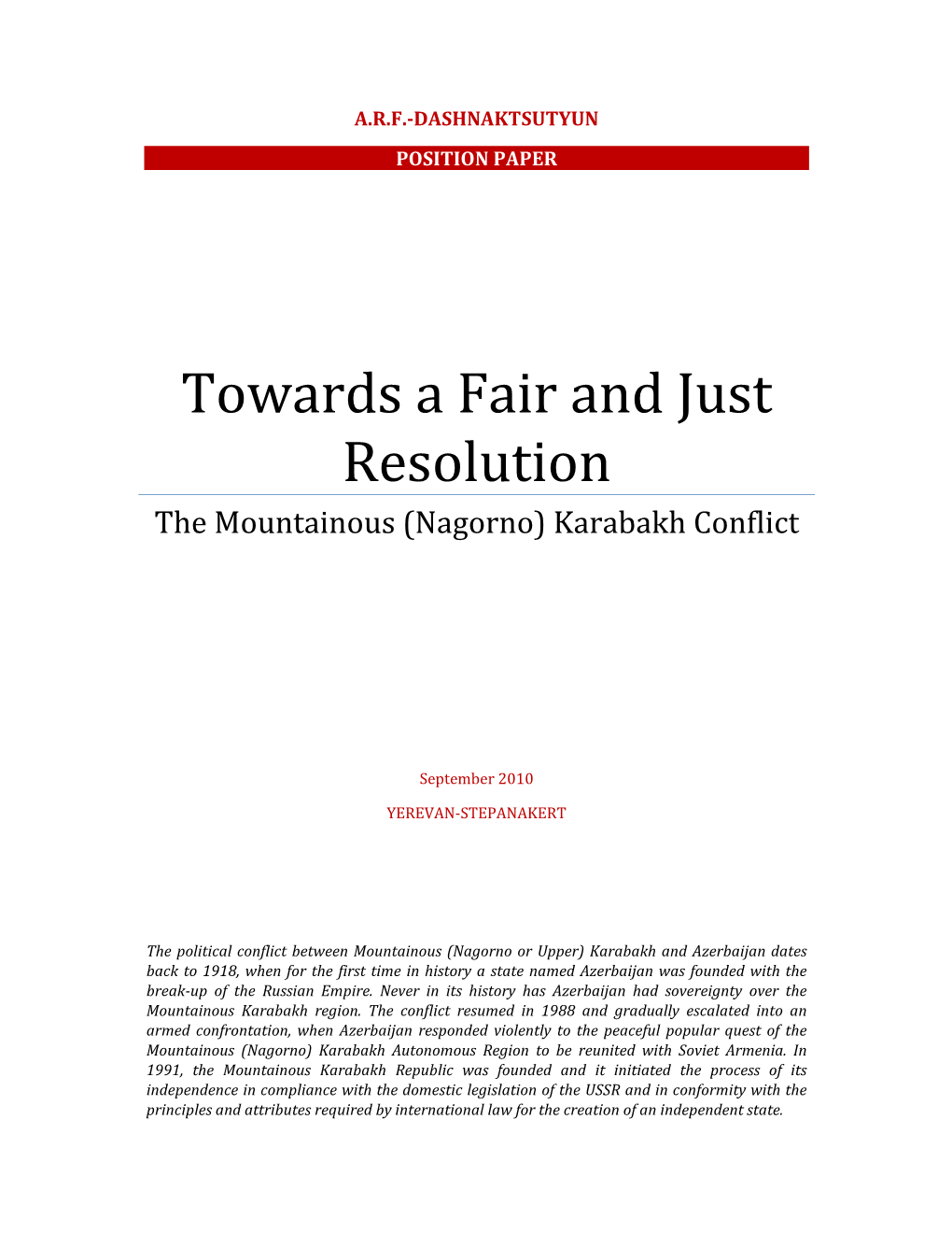 Towards a Fair and Just Resolution the Mountainous (Nagorno) Karabakh Conflict