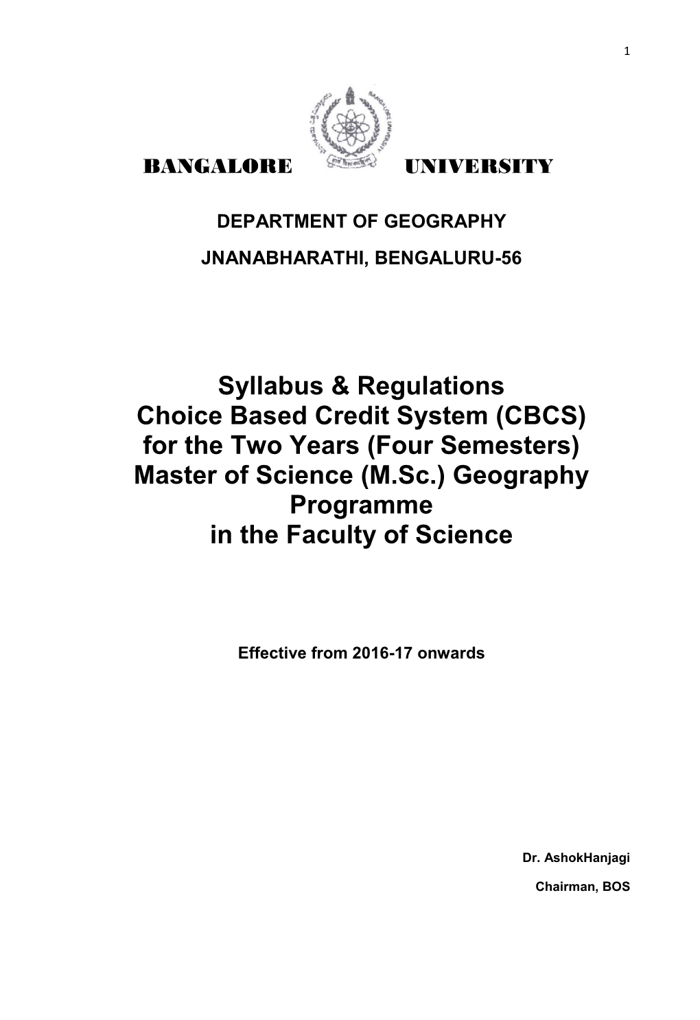 (CBCS) for the Two Years (Four Semesters) Master of Science (M.Sc.) Geography Programme in the Faculty of Science