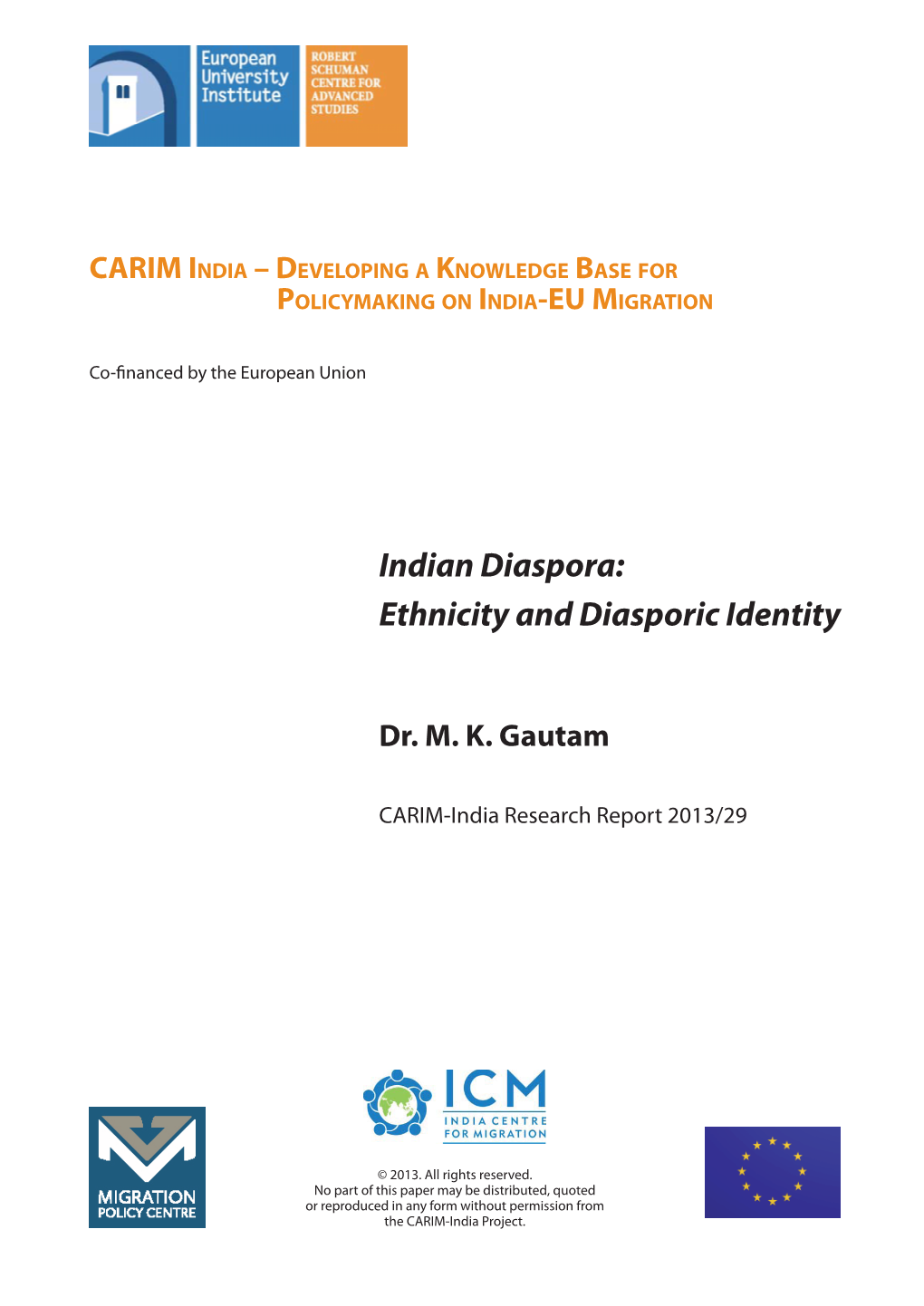 Indian Diaspora: Ethnicity and Diasporic Identity