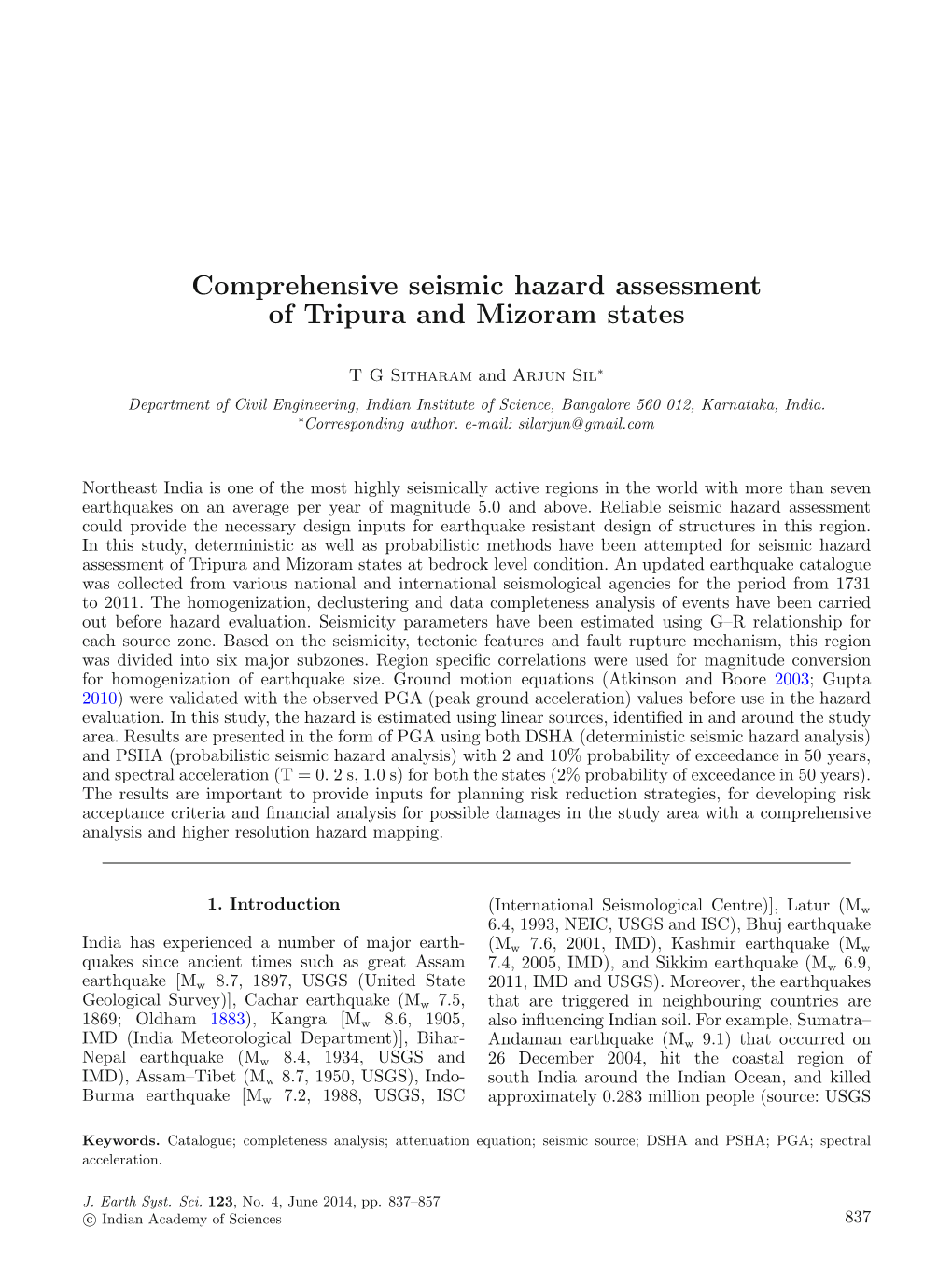 Comprehensive Seismic Hazard Assessment of Tripura and Mizoram States