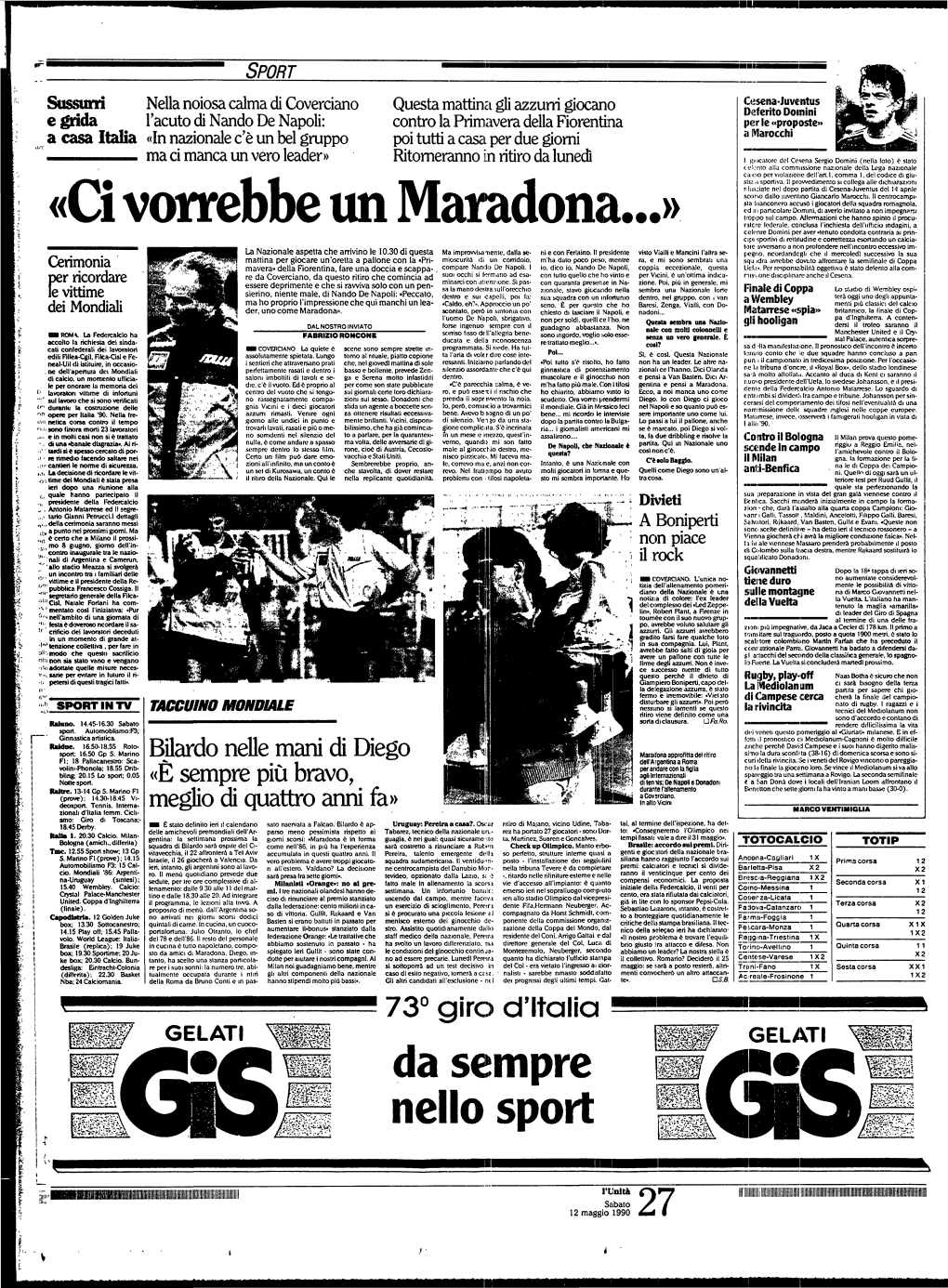 «Ci Vorrebbe Un Maradona...»