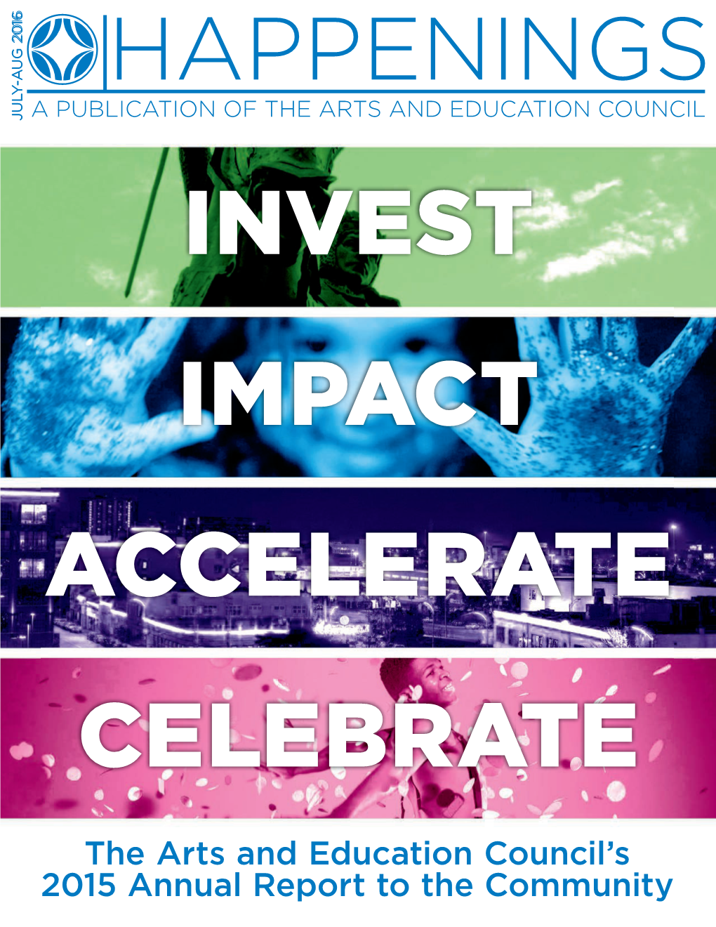 The Arts and Education Council's 2015 Annual Report to The