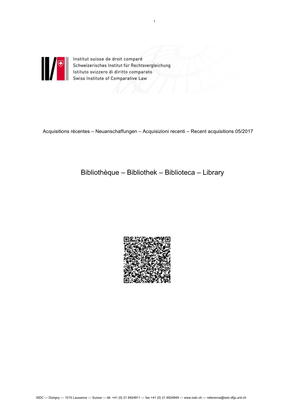 Bibliothek – Biblioteca – Library