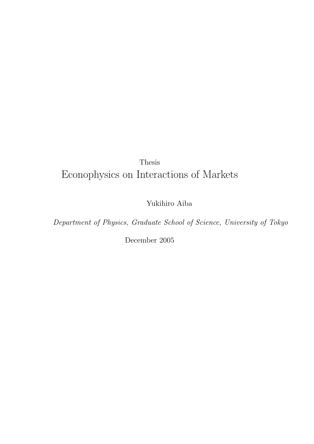 Econophysics on Interactions of Markets