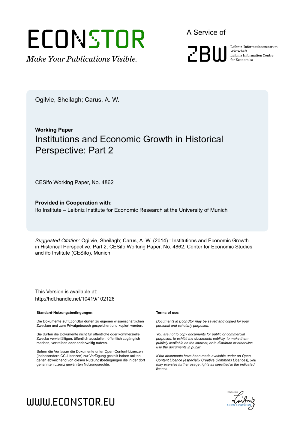 Institutions and Economic Growth in Historical Perspective: Part 2