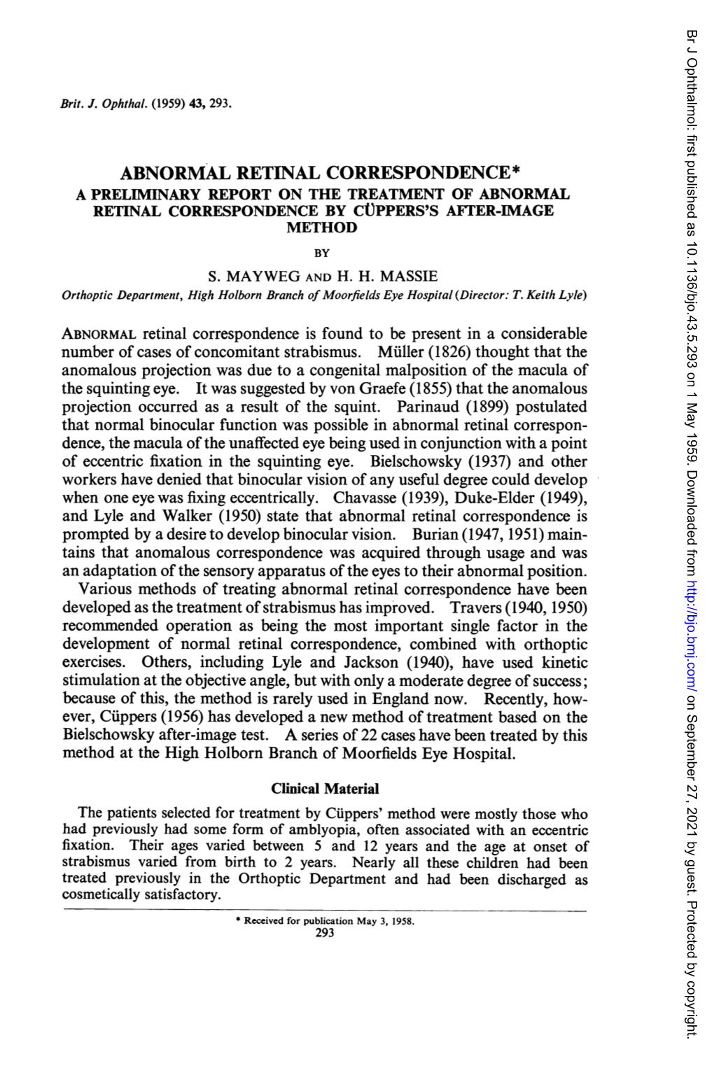 Abnormal Retinal Correspondence* a Preliminary Report on the Treatment of Abnormal Retinal Correspondence by Cuppers's After-Image Method by S