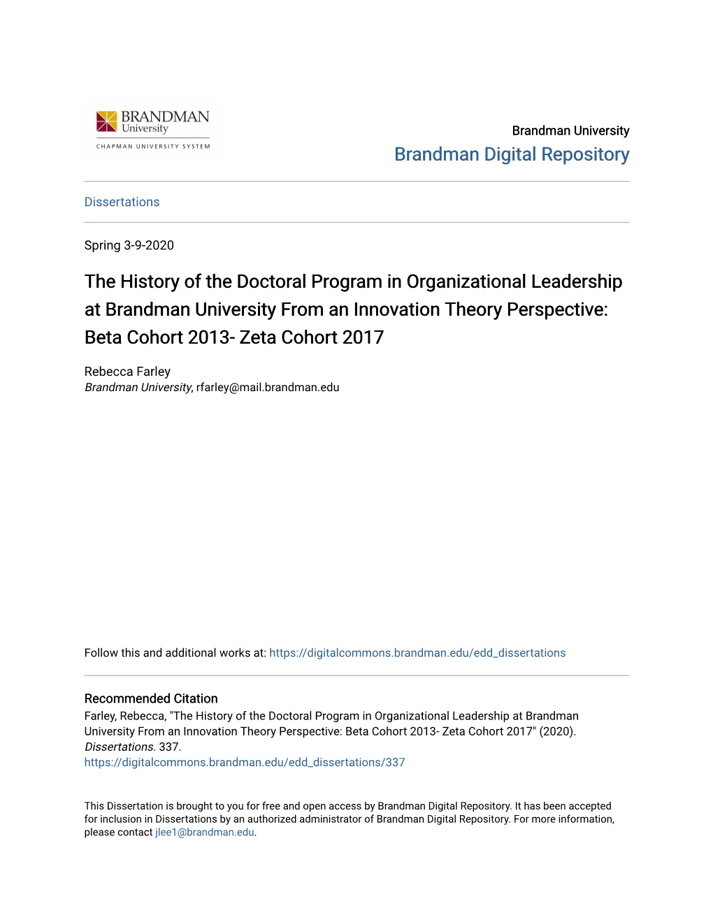 The History of the Doctoral Program in Organizational Leadership at Brandman University from an Innovation Theory Perspective: Beta Cohort 2013- Zeta Cohort 2017