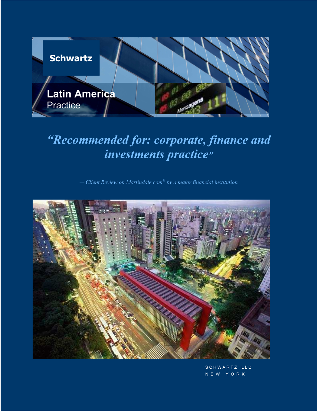 “Recommended For: Corporate, Finance and Investments Practice”