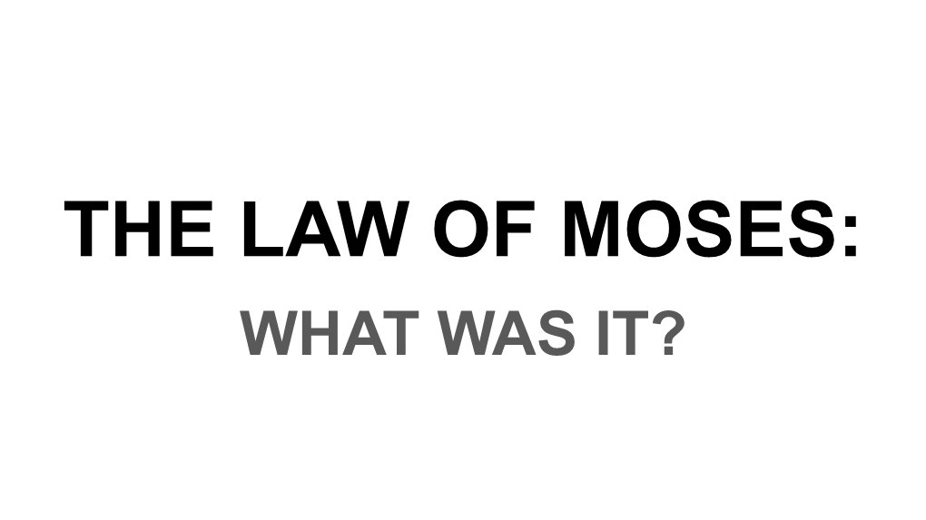 The Law of Moses