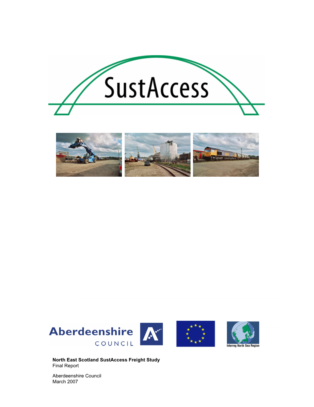 Mar 23 North East Scotland Sustaccess Freight Study.Doc
