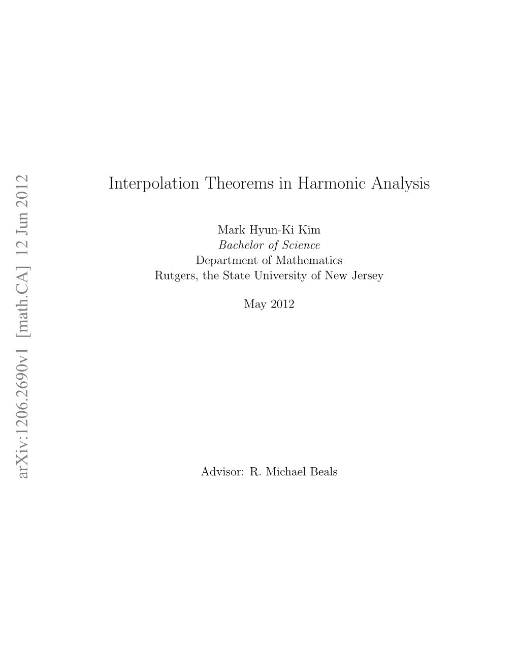 Interpolation Theorems in Harmonic Analysis Arxiv:1206.2690V1