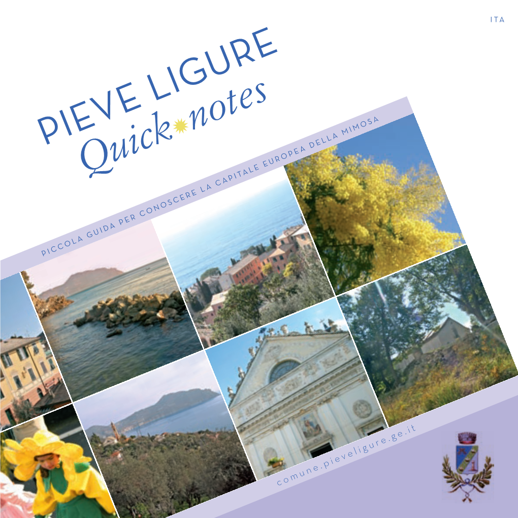 Quick Notes” Ai Visitatori Della Riviera Ligure