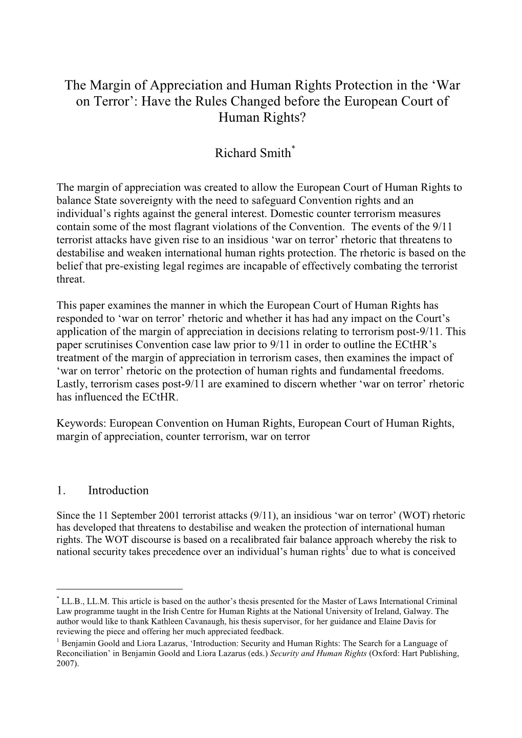 The Margin of Appreciation and Human Rights Protection in the „War on Terror‟: Have the Rules Changed Before the European Court of Human Rights?