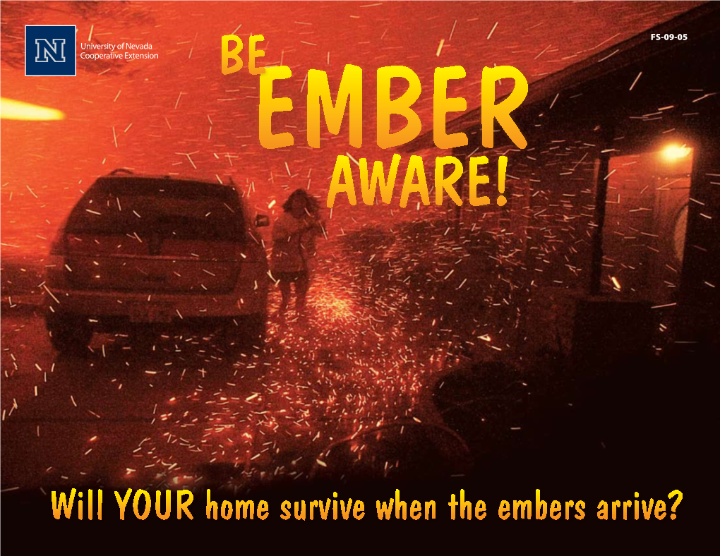 Be Ember Aware! Will YOUR Home Survive When the Embers Arrive?