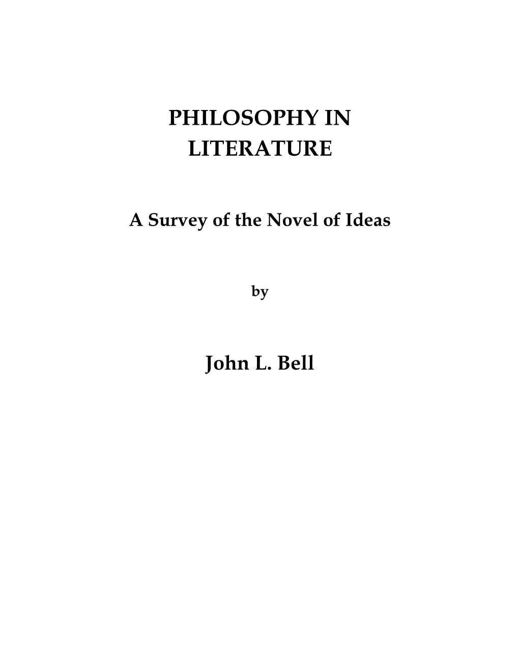 Philosophy in Literature: a Survey of the Novel of Ideas