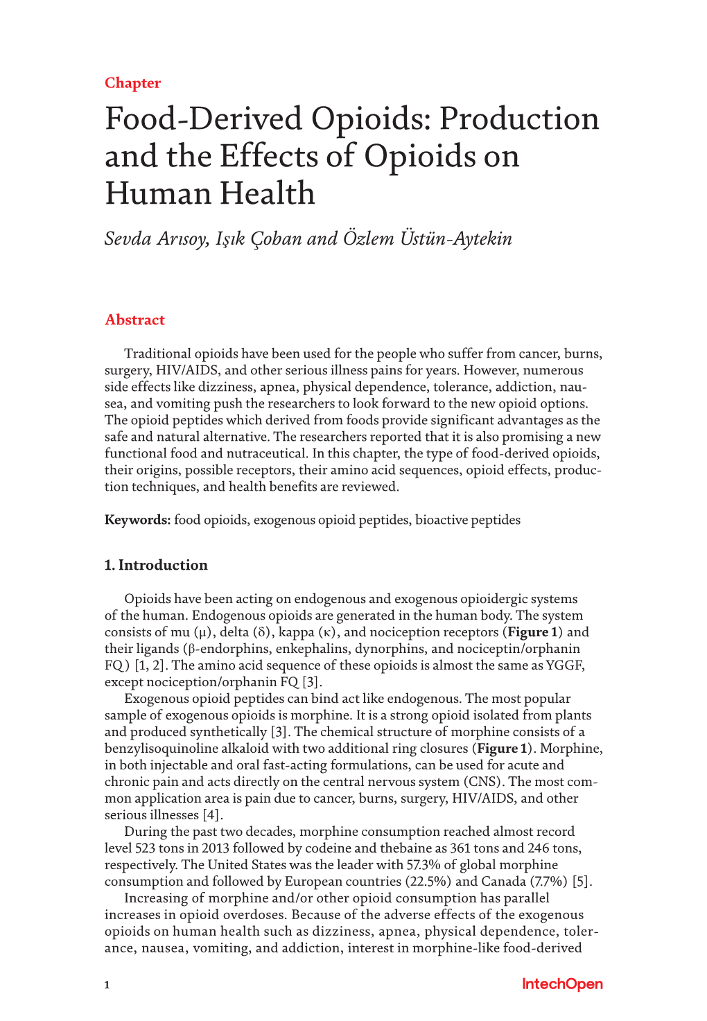 Food-Derived Opioids: Production and the Effects of Opioids on Human Health Sevda Arısoy, Işık Çoban and Özlem Üstün-Aytekin