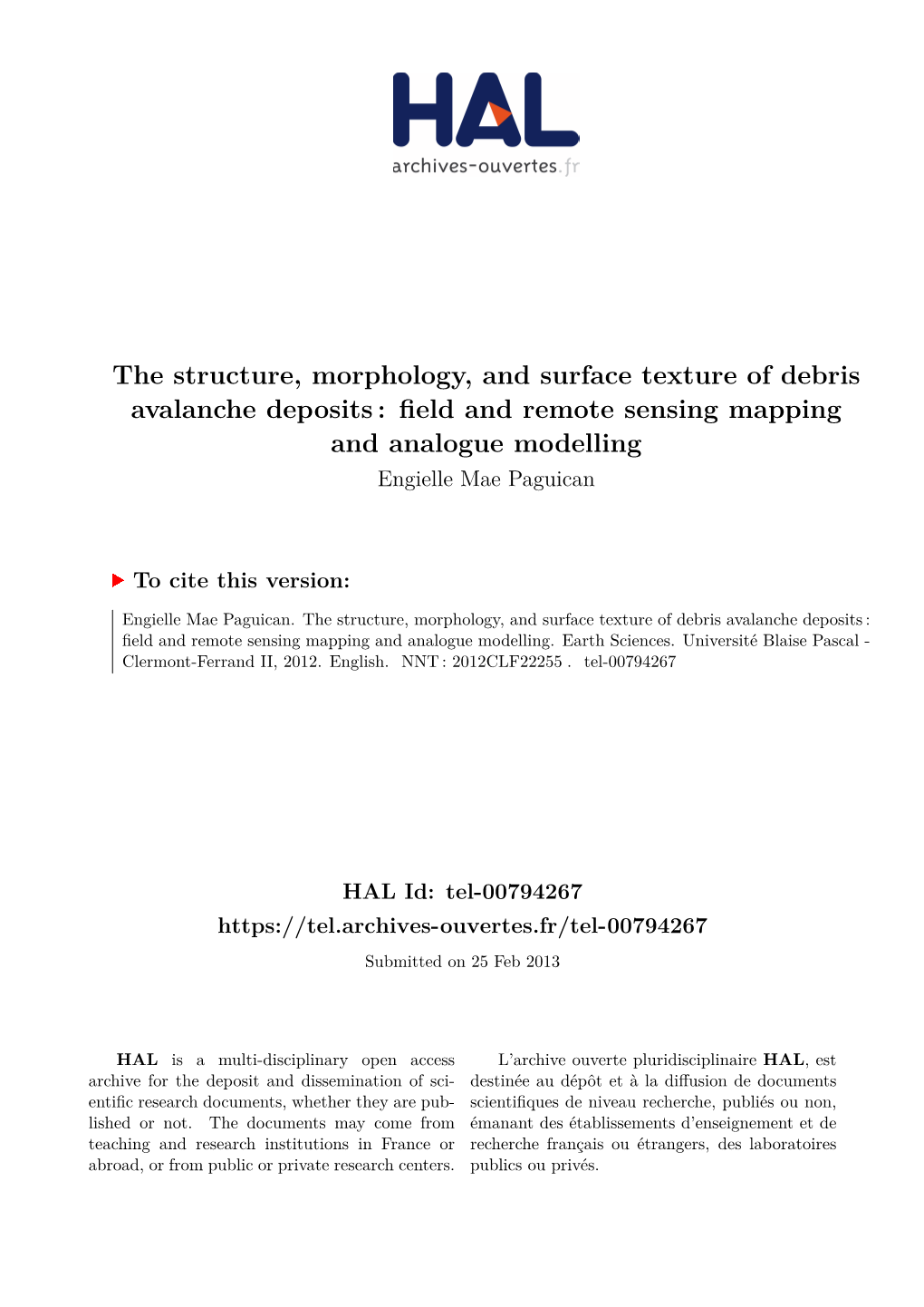 The Structure, Morphology, and Surface Texture of Debris Avalanche Deposits : Field and Remote Sensing Mapping and Analogue Modelling Engielle Mae Paguican