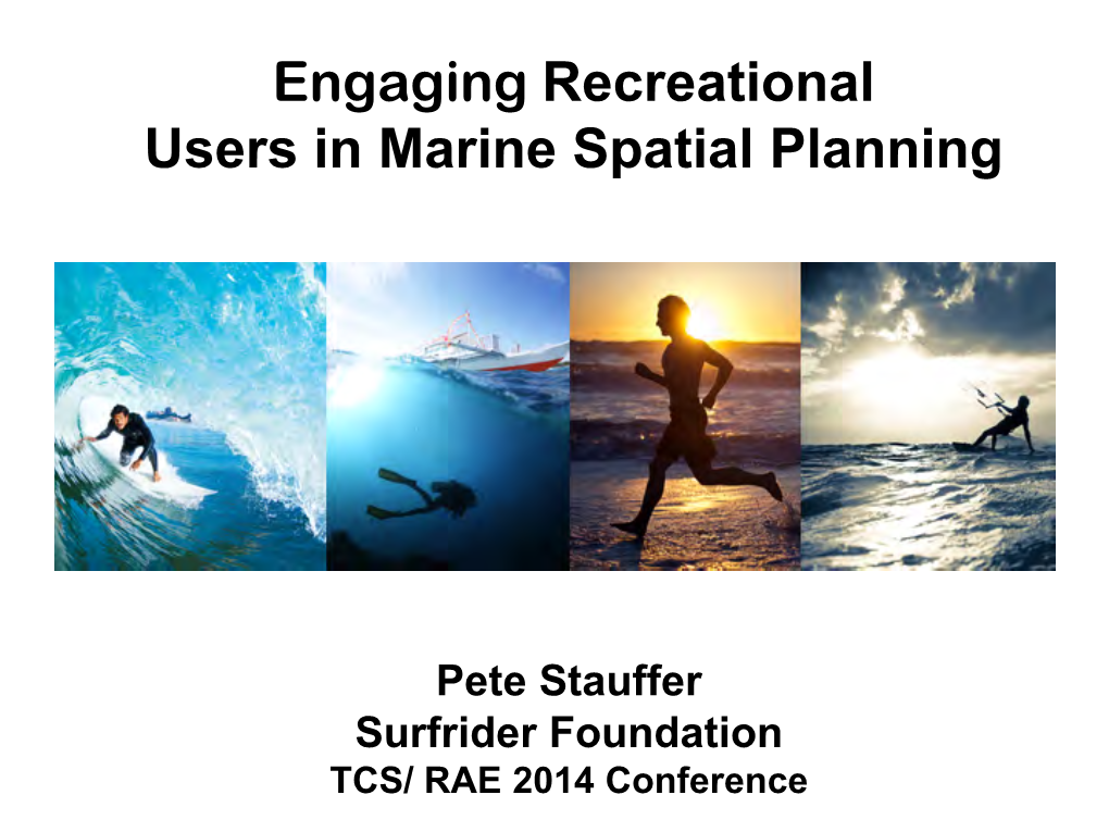 Engaging Recreational Users in Marine Spatial Planning